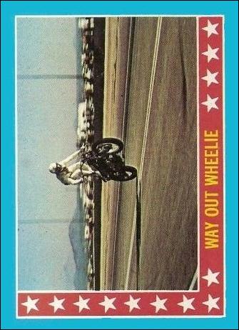 Evel Knievel (Base Set) card 6 Way Out Wheelie
