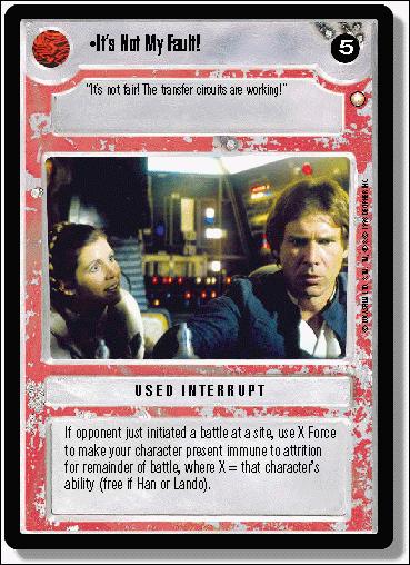 Star Wars: Special Edition Limited (Base Set) card 257 It's Not My Fault!