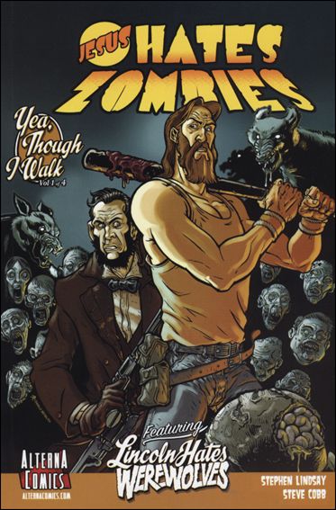 Jesus Hates Zombies Featuring Lincoln Hates Werewolves issue 1