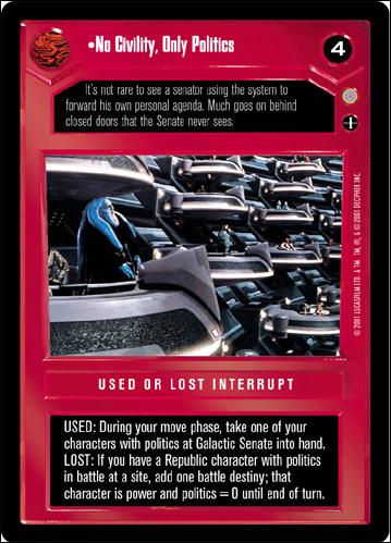 Star Wars: Coruscant Limited (Base Set) card 65 No Civility, Only Politics