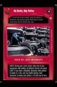 Star Wars: Coruscant Limited (Base Set) card 65 No Civility, Only Politics