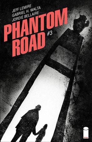 Phantom Road issue 3-B Jeffrey Alan Love Cover
