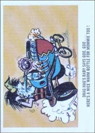 Weird-Ohs (Base Set) card 56 Drag Hag's Baby Says Goo, Goo...