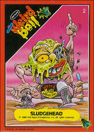Weird Ball (Base Set) card 2 Sludgehead