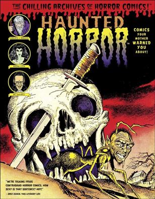 Haunted Horror issue 2 Comics Your Mother Warned You About