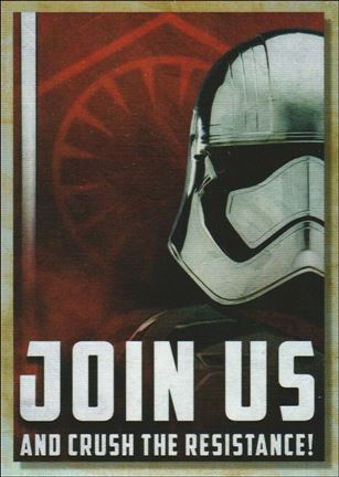 Star Wars Galaxy 2018 (New Trilogy Propaganda Subset) card TP-5 Join Us and Crush the Resistance