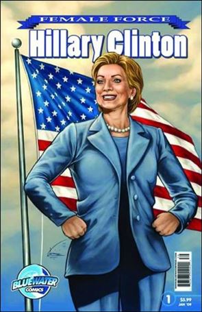 Female Force: Hillary Clinton issue 1-B Blue Logo Cover (2nd Printing)