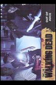 Walking Dead (Base Set) card 70 Out Of Juice