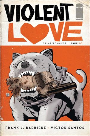Violent Love issue 3 Victor Santos Orange Cover
