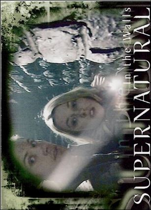 Supernatural: Season Two (Base Set) card 16 In the Walls