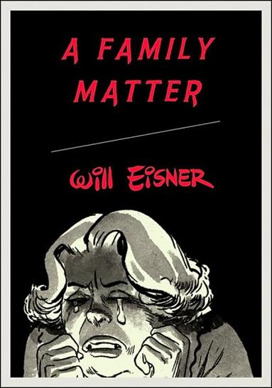 Will Eisner's A Family Matter issue 1