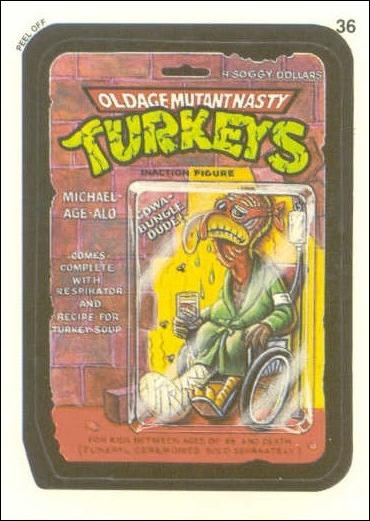 Wacky Packages (Base Set) card 36 Oldage Mutant Nasty Turkeys