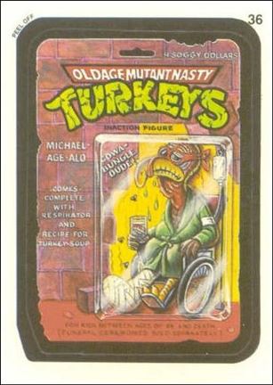 Wacky Packages (Base Set) card 36 Oldage Mutant Nasty Turkeys