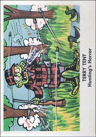 Weird-Ohs (Base Set) card 7 Terry Tent Hunting's Horror