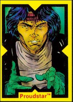 X-Force (Base Set) card 66 Proudstar
