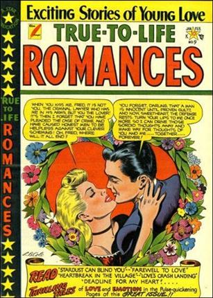 True-to-Life Romances issue '9' 2nd Issue, #9 on Cover