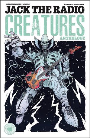 Jack the Radio: Creatures Anthology Cover Image 1