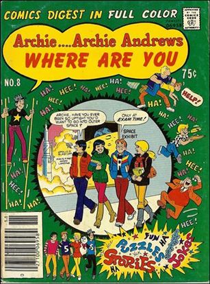 Archie…Archie Andrews, Where Are You Comics Digest Magazine issue 8