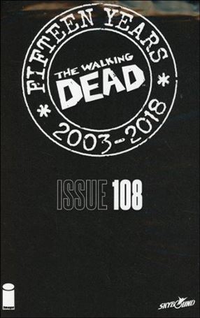 Walking Dead (2003) issue 108-B 15th Anniversary Blind Bag Cover