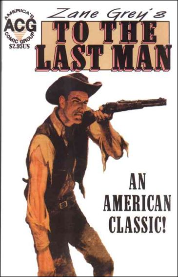 Zane Grey's to the Last Man issue 1