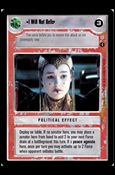 Star Wars: Coruscant Limited (Base Set) card 143 I Will Not Defer