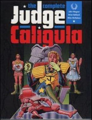 Judge Dredd: The Complete Judge Caligula Cover Image 1