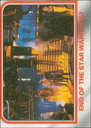 Star Wars: The Empire Strikes Back: Series 1 (Base Set) card 94 End of the Star Warriors?