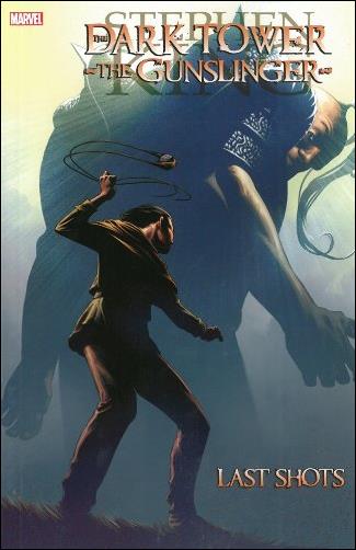 Dark Tower: The Gunslinger - Last Shots issue nn