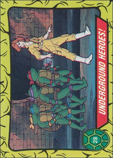 Teenage Mutant Ninja Turtles: Series 1 (Base Set) card 28 Underground Heroes!