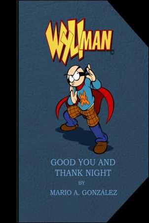 Wyliman issue 2 Good You and Thank Night