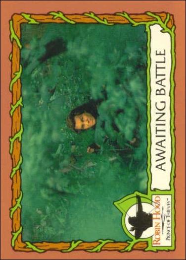 Robin Hood, Prince of Thieves (Base Set) card 40 Awaiting Battle