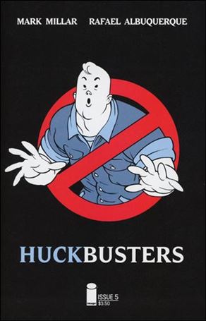 Huck issue 5-B Ghostbusters Homage Cover