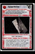 Star Wars: Dagobah Limited (Base Set) card 136 Egregious Pilot Error