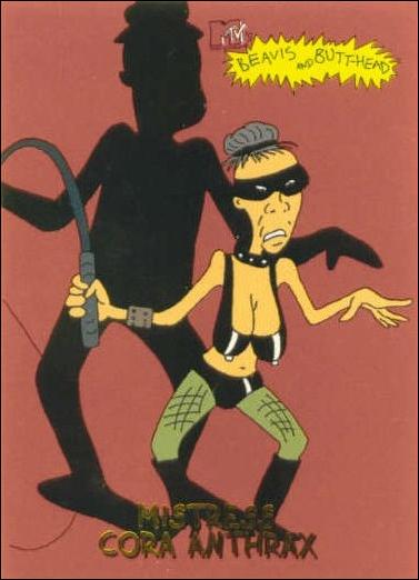 Beavis and Butt-Head (Base Set) card '6901' Mistress Cora Anthrax