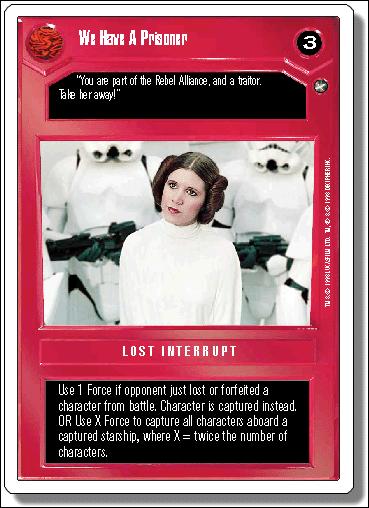 Star Wars: A New Hope Revised (Base Set) card 55 We Have A Prisoner