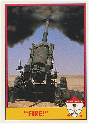 Operation Desert Shield (Base Set) card 47 "FIRE!"