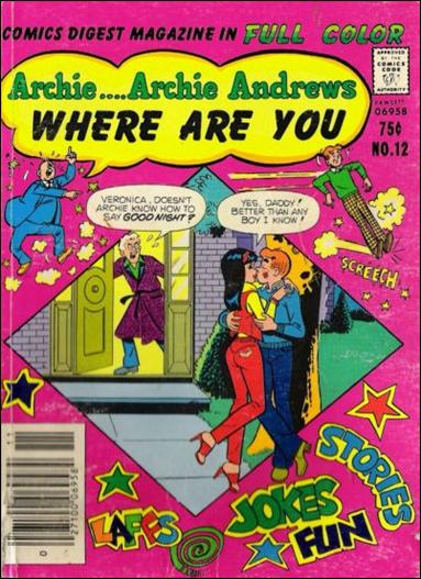 Archie…Archie Andrews, Where Are You Comics Digest Magazine issue 12