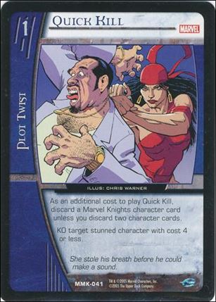 Marvel Knights: VS System (Base Set) card MMK-041 Quick Kill
