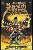 Alan Moore's Yuggoth Cultures NecroComicon issue 1-C Standard Cover (Signed by Jacen Burrows) 1/3500