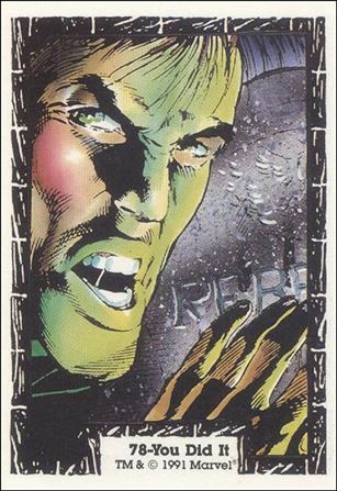 Incredible Hulk (Base Set) card 78 You Did It