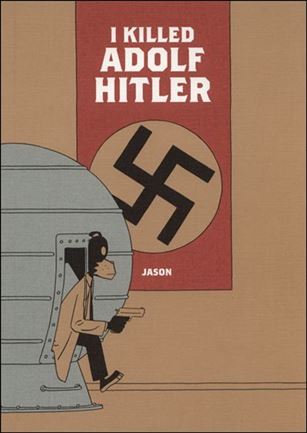 I Killed Adolf Hitler Cover Image 1