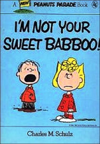 Peanuts Parade issue 28 I'm Not Your Sweet Babboo!