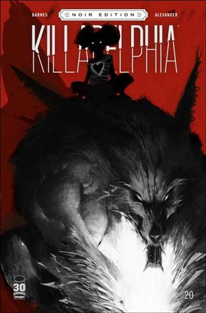 Killadelphia issue 20-C Jason Shawn Alexander Noir Edition Cover