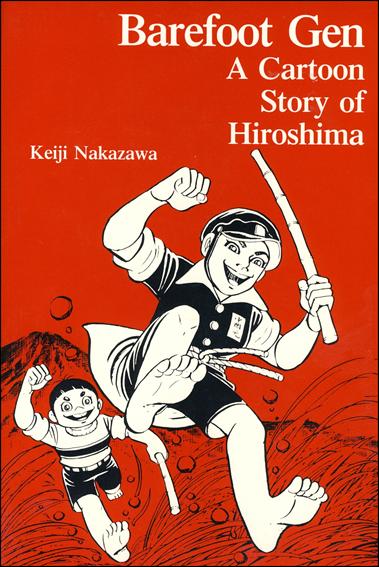 Barefoot Gen: A Cartoon History of Hiroshima issue 1