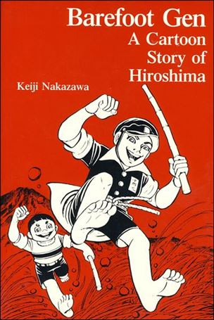Barefoot Gen: A Cartoon History of Hiroshima Cover Image 1