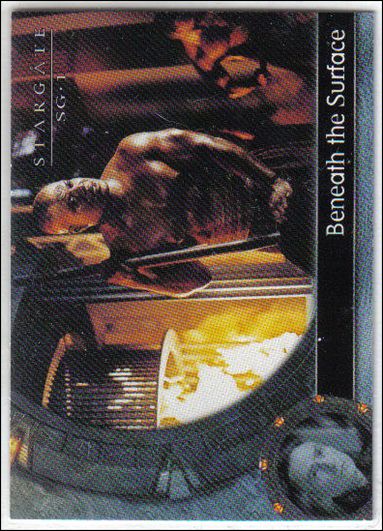 Stargate SG-1: Season 4 (Base Set) card 31 Beneath the Surface
