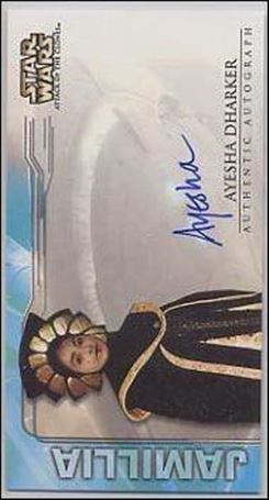 Star Wars: Attack of the Clones Widevision  (Autograph Subset) card nn5 Ayesha Dharker - Jamillia (1:29 Packs)