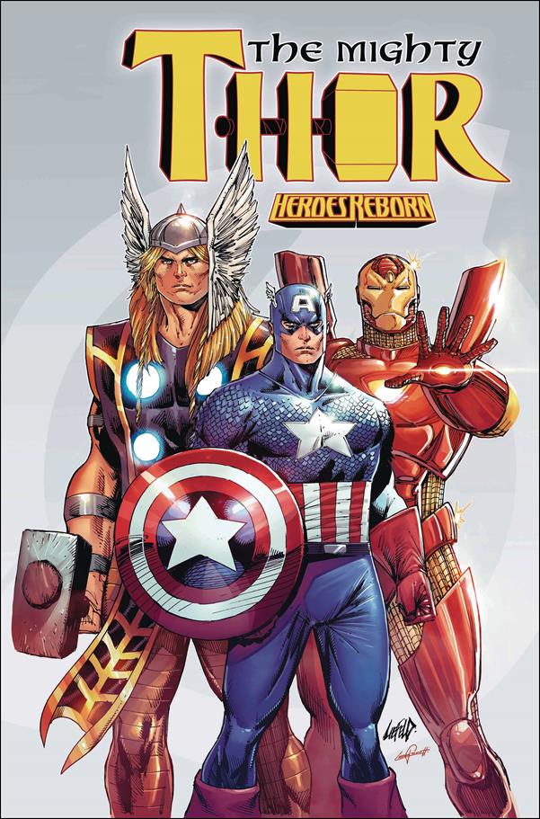 Mighty Thor (2016) issue 703-B Rob Liefeld Avengers Cover