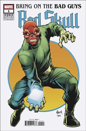 Bring on the Bad Guys: Red Skull issue 1.00-B Todd Nauck Iconic Cover