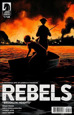 Rebels: These Free and Independent States issue 7